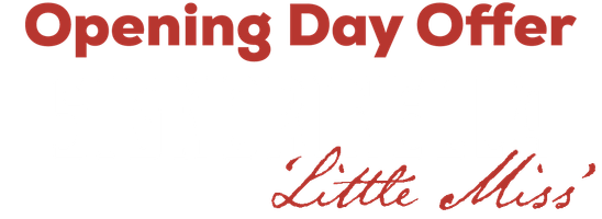 OpeningDayOffer-SignorinellaLittleMiss-TT-1000x365px 1.png